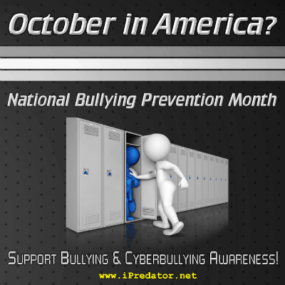 National Bullying Prevention Month-Cyberbullying-iPredator-Michael Nuccitelli-Internet Safety Themed Image